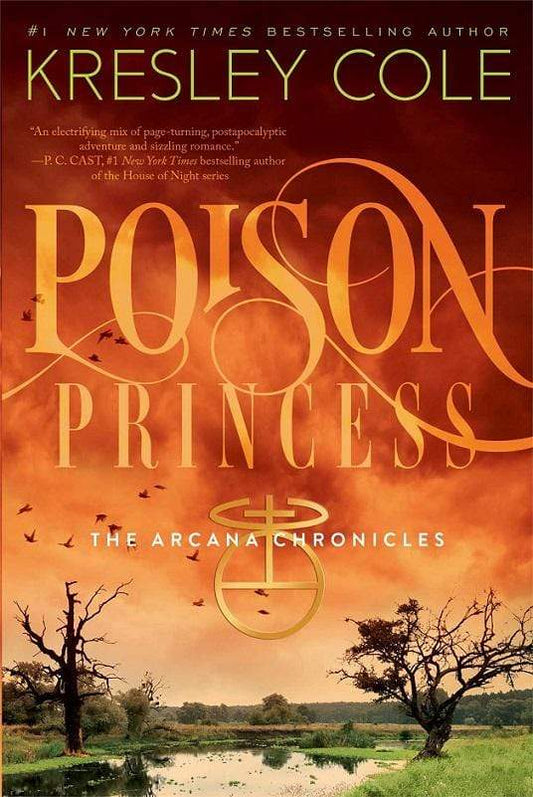 Poison Princess (The Arcana Chronicles: Book 1)