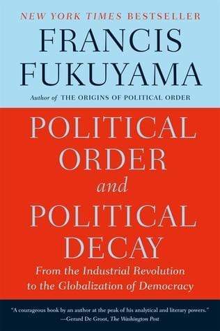 Political Order And Political Decay