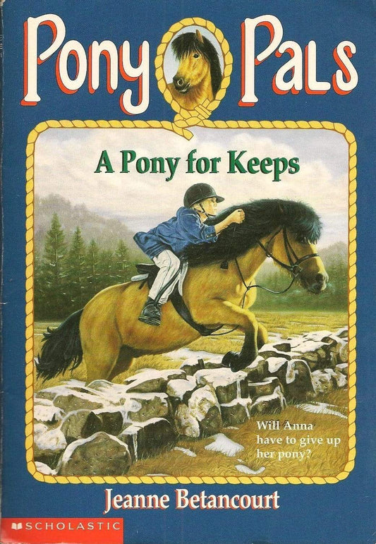 Pony Pals: A Pony For Keeps