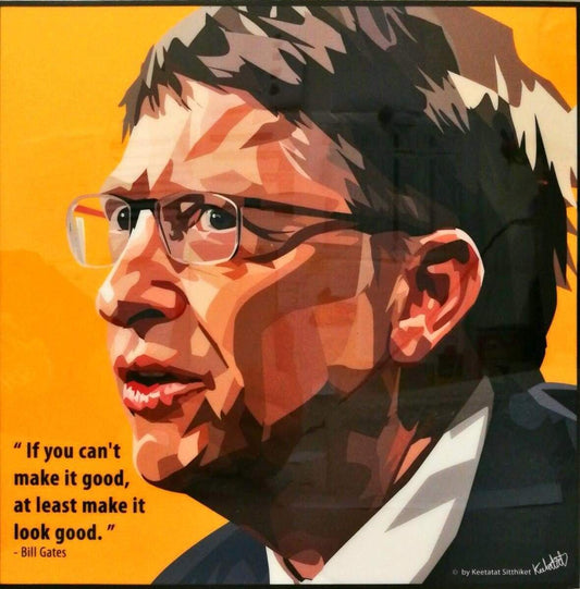 Pop Art: Bill Gates - If You Can't (26 CM x 26 CM)