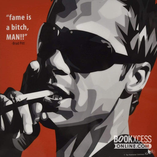 Pop Art: Brad Pitt - Fame is a (26 CM x 26 CM)