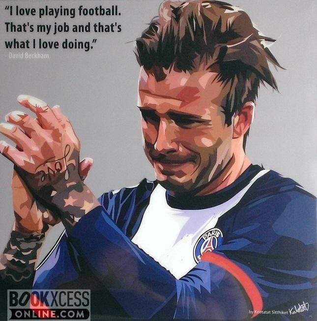 Pop Art: David Beckham I Love Playing  Football (26 CM X 26 CM)