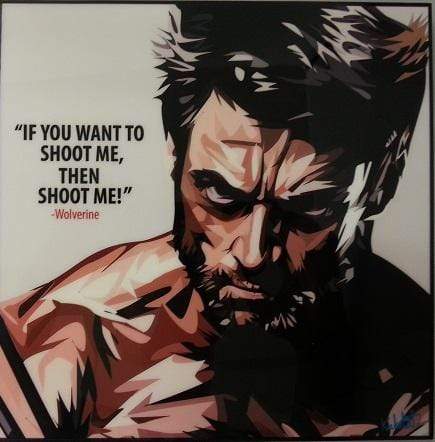 Pop Art: Wolverine Quote (25.70 CM X 25.70 CM)