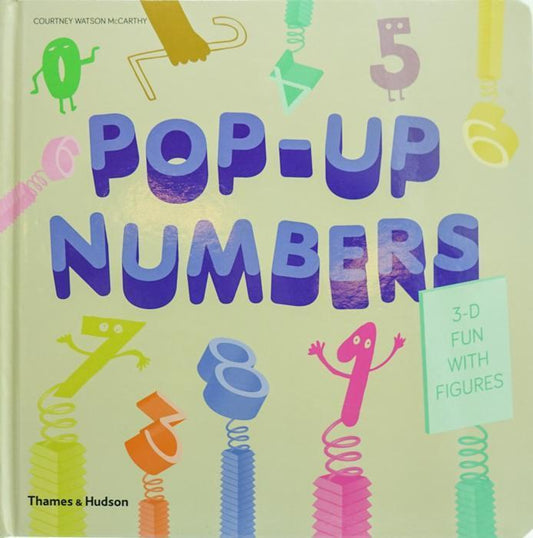 Pop-Up Numbers: 3-D Fun With Figures (Hb)