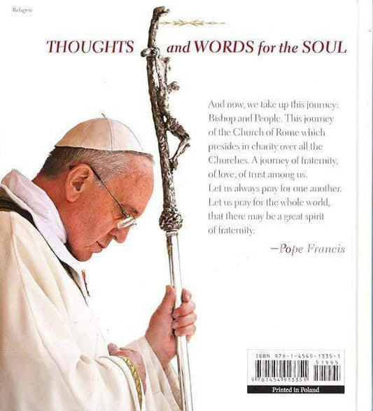 Pope Francis: Thoughts And Words For The Soul