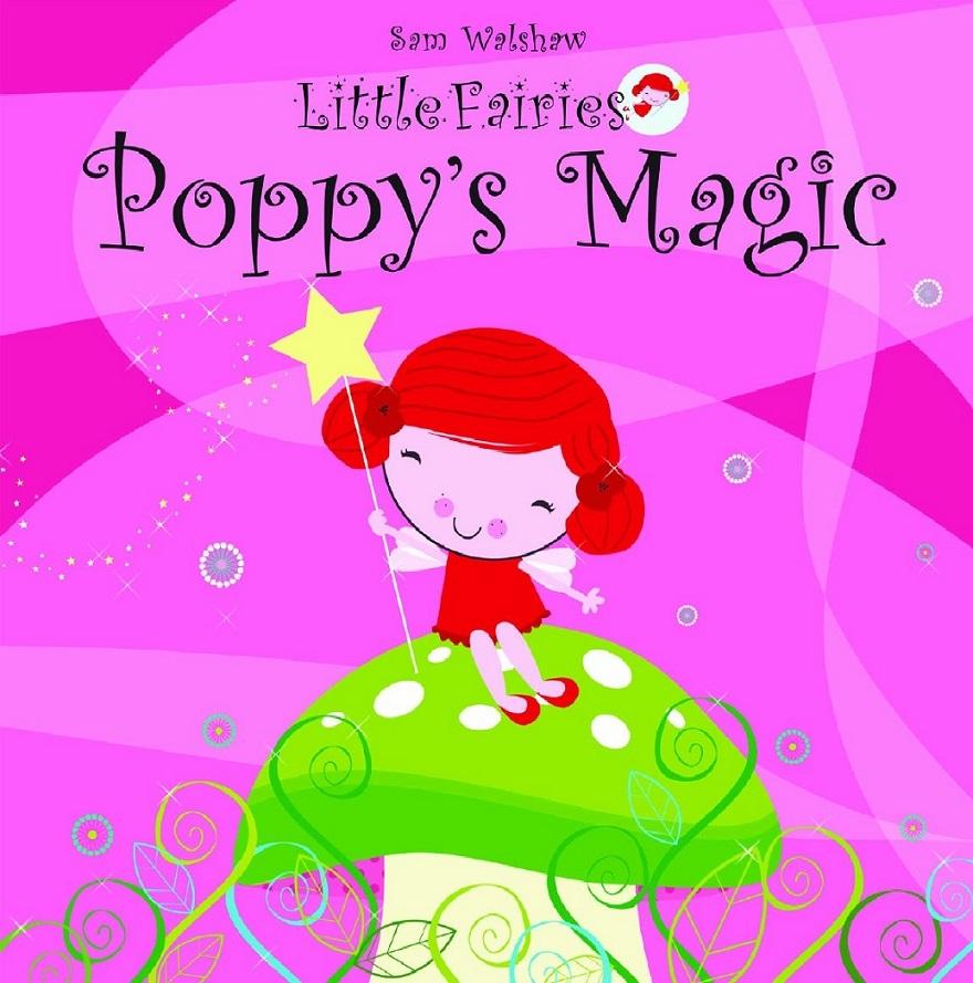 Poppy's Magic: Little Fairies with CD