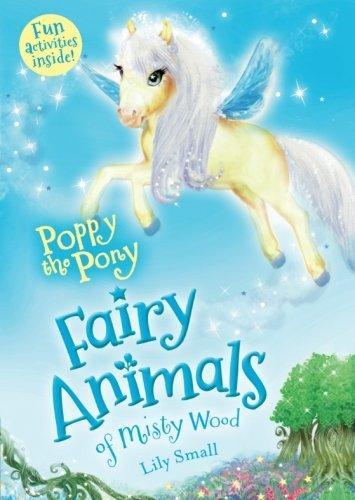 Poppy the Pony (Fairy Animals of Misty Wood)