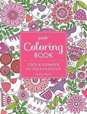Posh Adult Coloring Book: Cats And Flowers For Fun & Relaxation