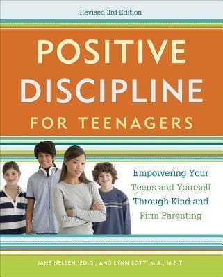 Positive Discipline For Teenagers, Revised 3rd Edition