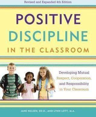 Positive Discipline in the Classroom