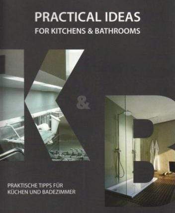 Practical Ideas for Kitchens and Bathrooms