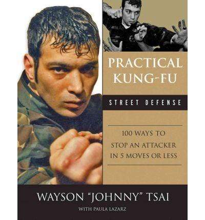 Practical Kung-Fu Street Defense