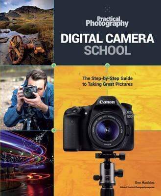 Practical Photography Digital Camera School