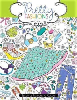 Pretty Fashions: Beautiful Fashions to Color!