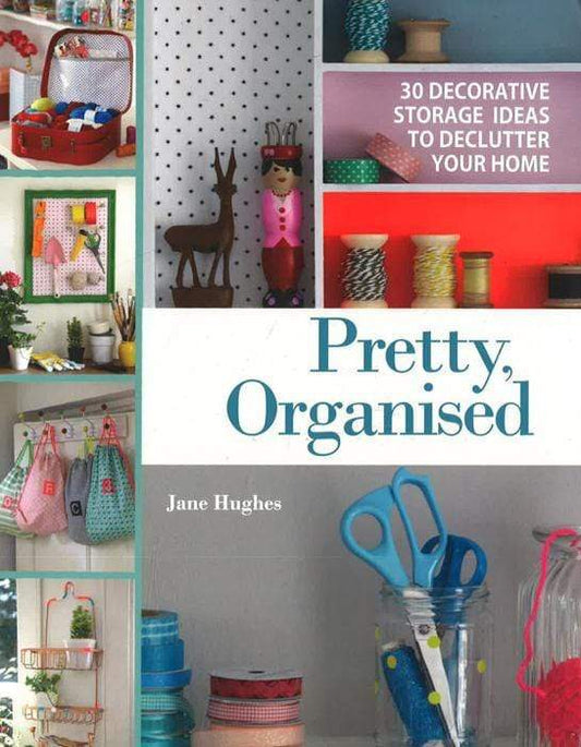 Pretty, Organised