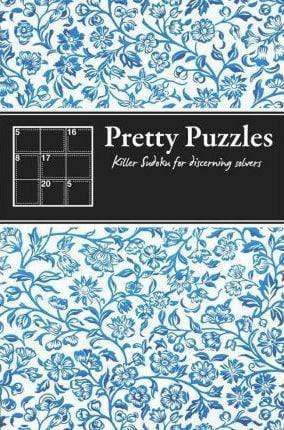 Pretty Puzzles: Killer Sudoku For Discerning Solvers