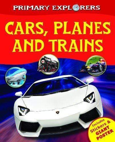 Primary Explorers Cars, Planes and Trains