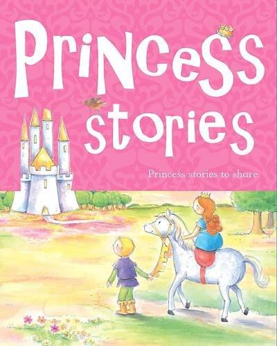 Princess Stories - Princess Stories To Share