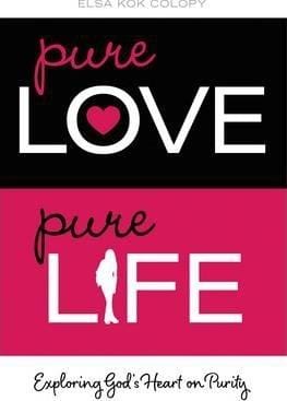 Pure Love, Pure Life: Exploring God's Heart on Purity