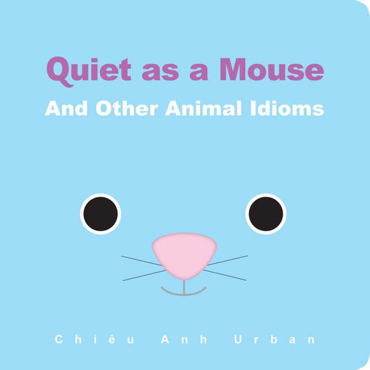 Quiet As A Mouse