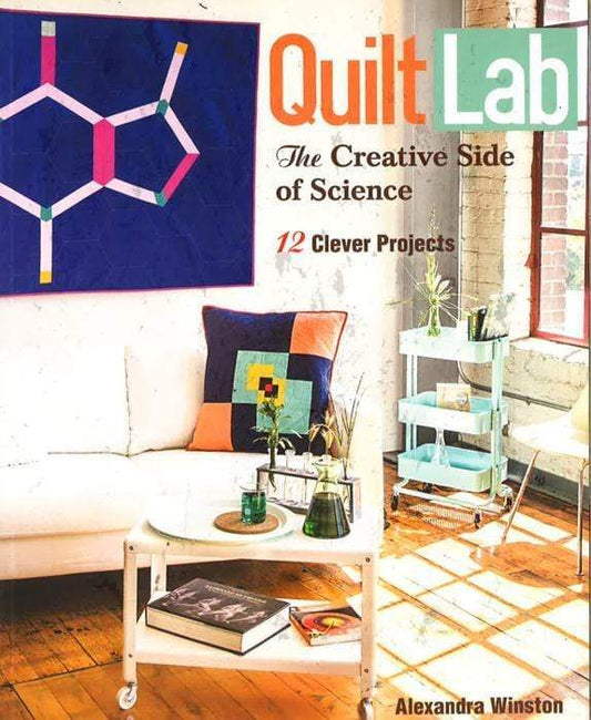 Quilt Lab - The Creative Side Of Science