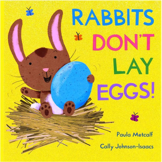 Rabbits Don't Lay Eggs!