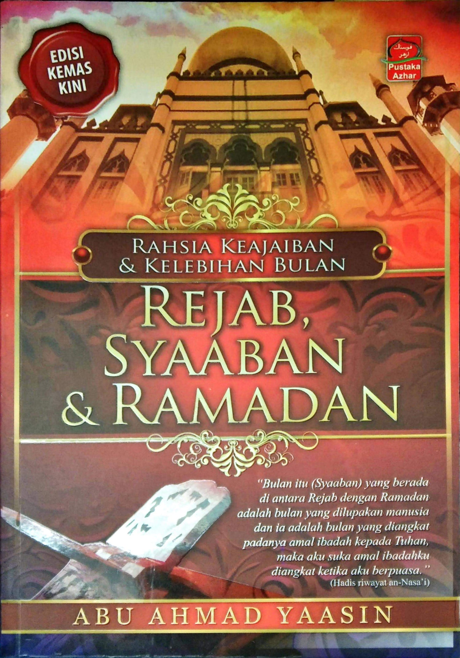 Rahsia Keajaiban dan Kelebihan Bulan Rejab, Syaaban dan Ramadan