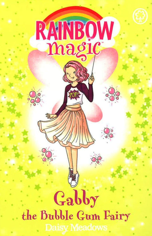 Rainbow Magic: Gabby The Bubble Gum Fairy: The Candy Land Fairies Book 2