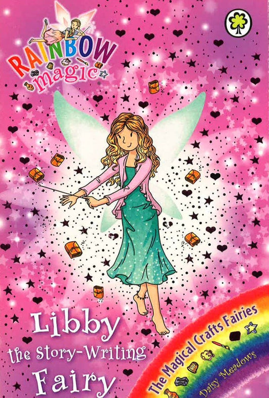 Rainbow Magic: Libby The Story-Writing Fairy: The Magical Crafts Fairies Book 6