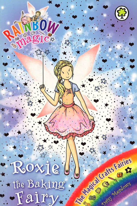 Rainbow Magic: Roxie The Baking Fairy: The Magical Crafts Fairies Book 7