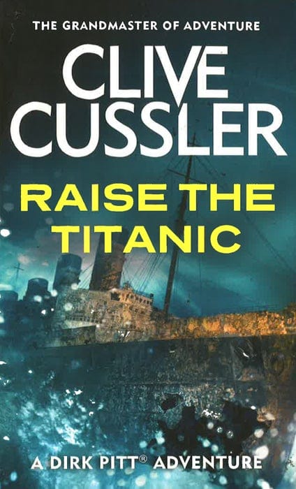 Raise The Titanic