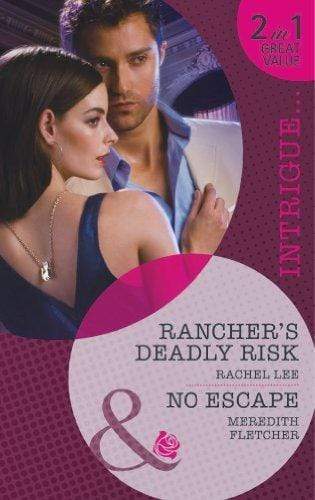 Rancher's Deadly Risk / No Escape