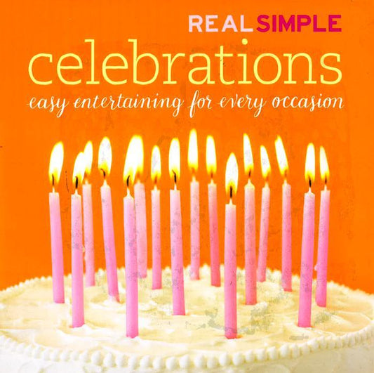 Real Simple Celebrations (Hb)