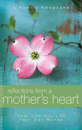 Reflections From a Mother's Heart (HB)