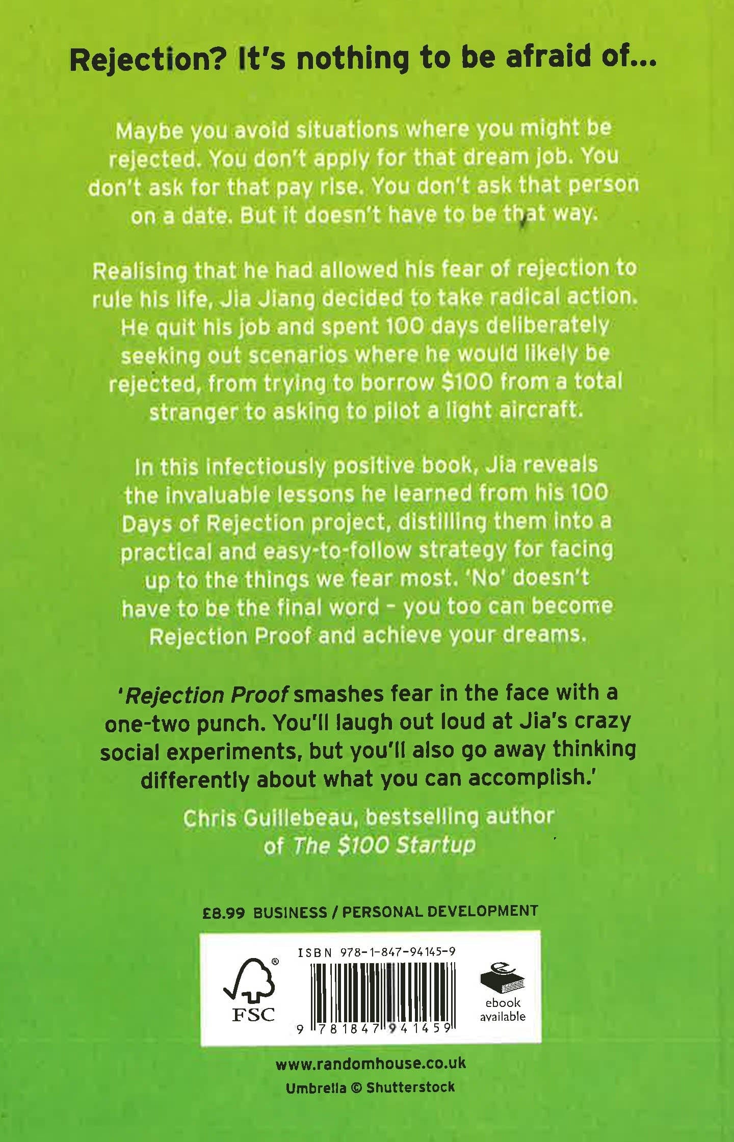 Rejection Proof: How To Beat Fear And Become Invincible