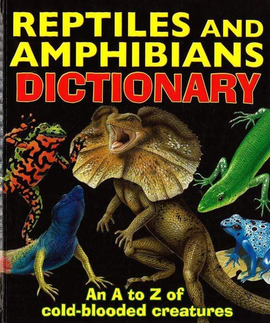 Reptiles And Amphibians Dictionary (Hb)