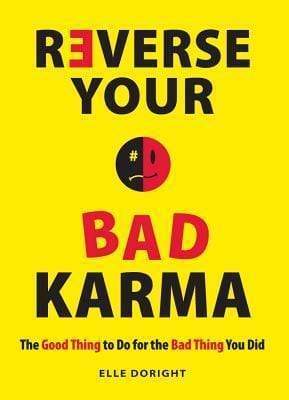 Reverse Your Bad Karma