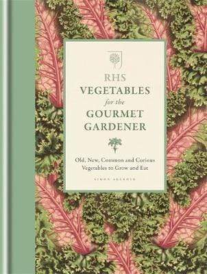 Rhs Vegetables for the Gourmet Gardener (HB)