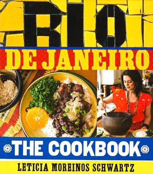 Rio De Janeiro The Cookbook