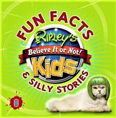 Ripley's Believe It or Not!: Fun Facts and Silly Stories