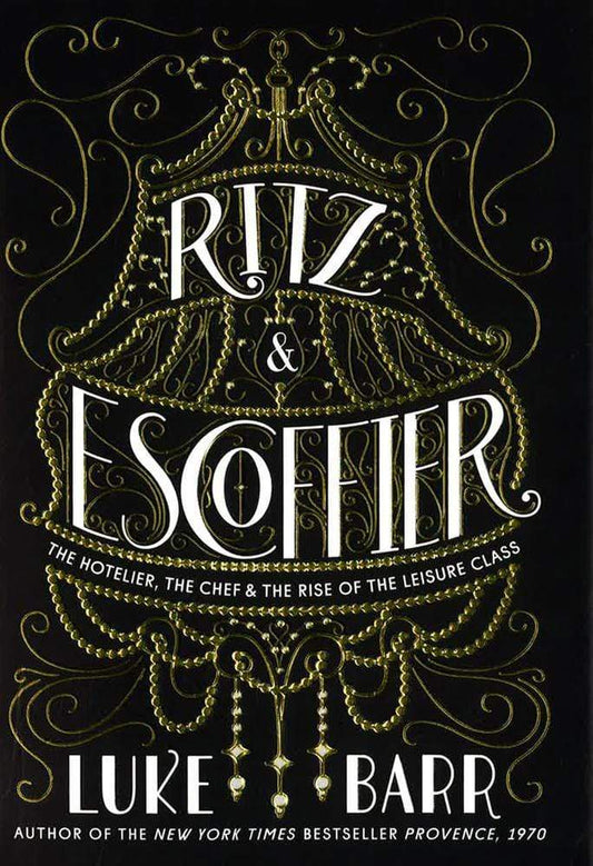 Ritz And Escoffier