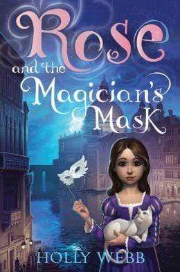 Rose And The Magician's Mask