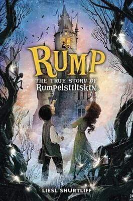 Rump: The True Story of Rumpelstiltskin (HB)