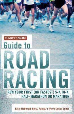 Runner's World: Guide to Road Racing