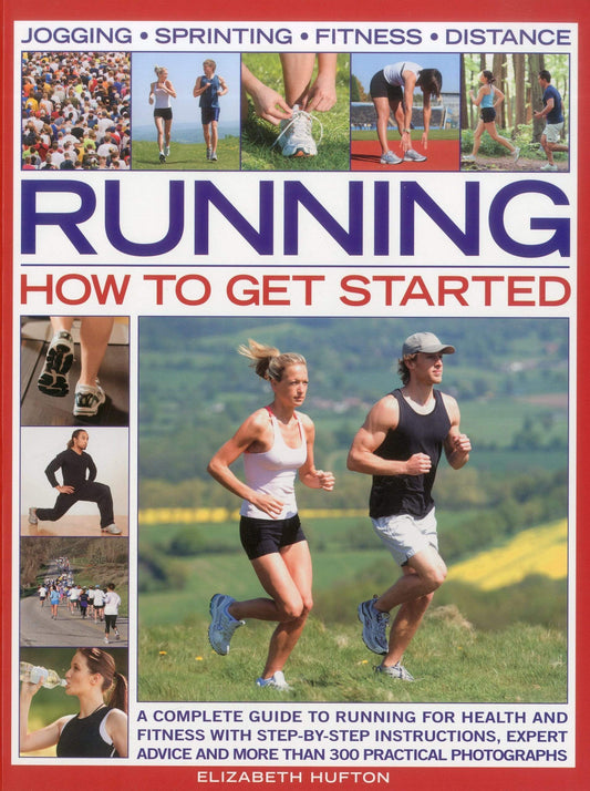 RUNNING : HOW TO GET STARTED
