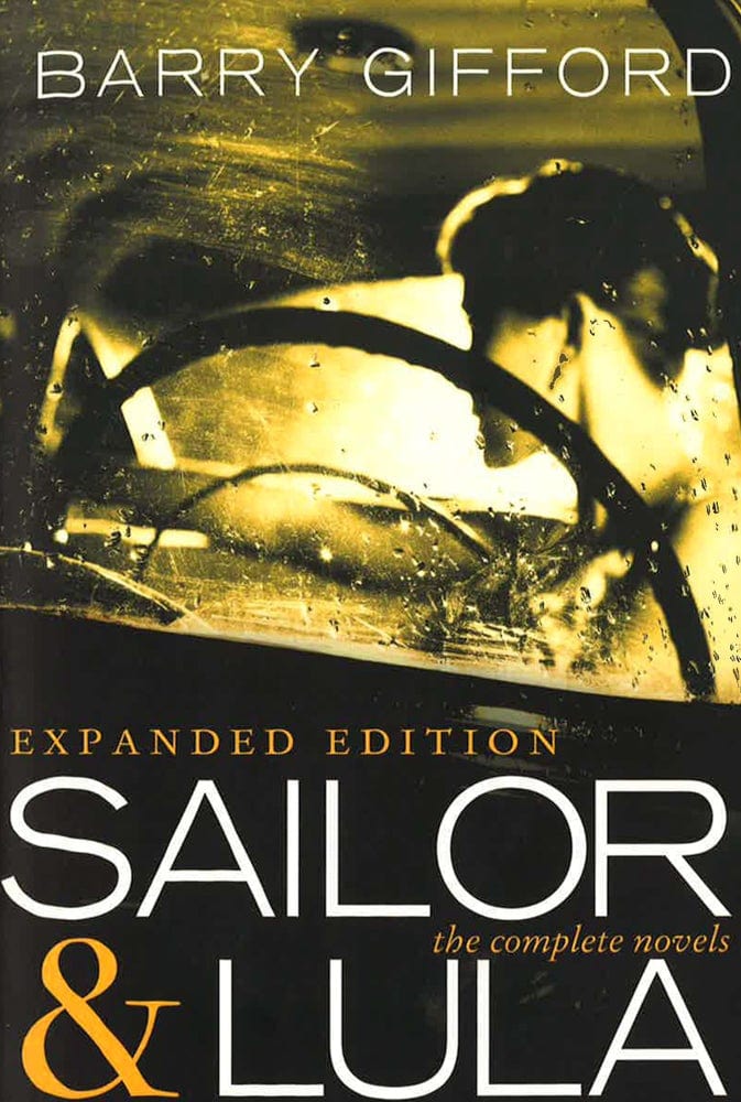Sailor & Lula Expanded Edition: The Complete Novels