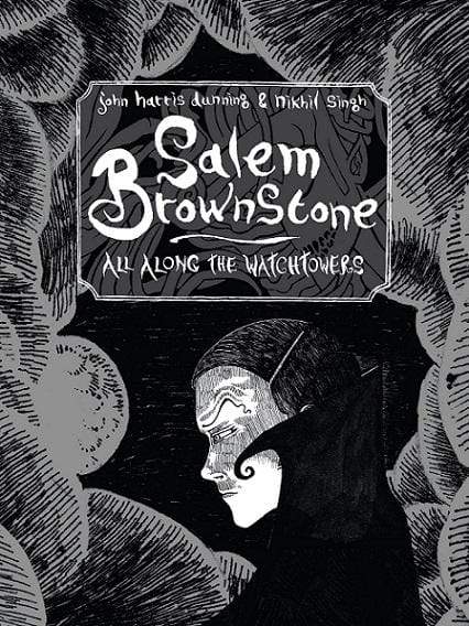 Salem Brownstone: All Along the Watchtowers