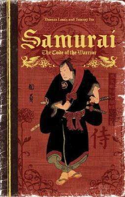 Samurai: The Code of the Warrior