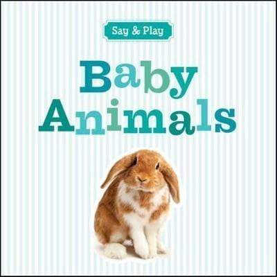 Say & Play: Baby Animals