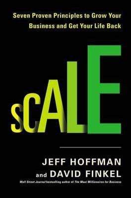 Scale: Seven Proven Principle to Grow Your Business and Get Your Life Back (HB)